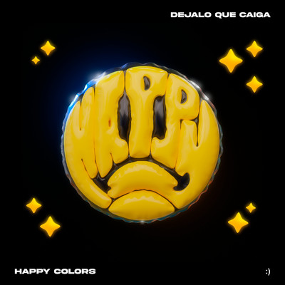 Dejalo Que Caiga/Happy Colors