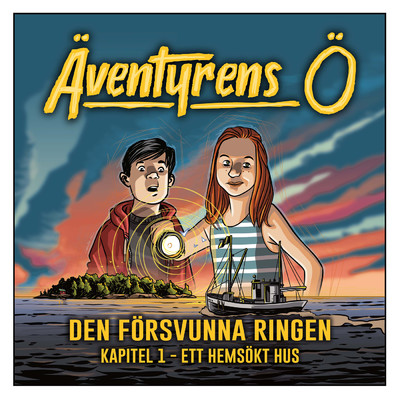 アルバム/Den forsvunna ringen - Kapitel 1 (Ett hemsokt hus)/Aventyrens O／Staffan Gotestam