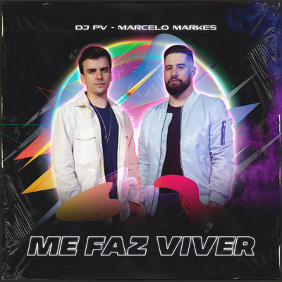 Me Faz Viver/DJ PV／Marcelo Markes