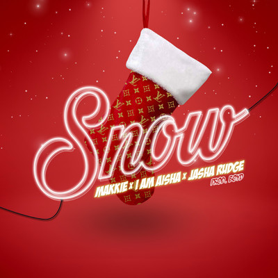 シングル/Snow/Makkie／I Am Aisha／Jasha Rudge
