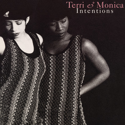 アルバム/Intentions/Terri & Monica