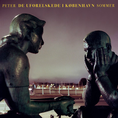 アルバム/De Uforelskede I Kobenhavn/Peter Sommer