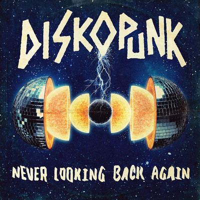 シングル/Never Looking Back Again/Diskopunk