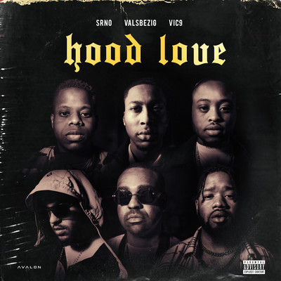 シングル/Hood Love feat.Vic9,ValsBezig/SRNO