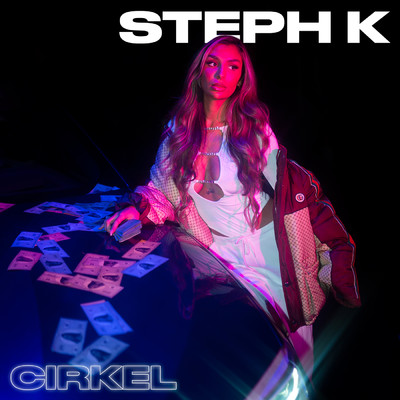 Cirkel (Explicit)/Steph K