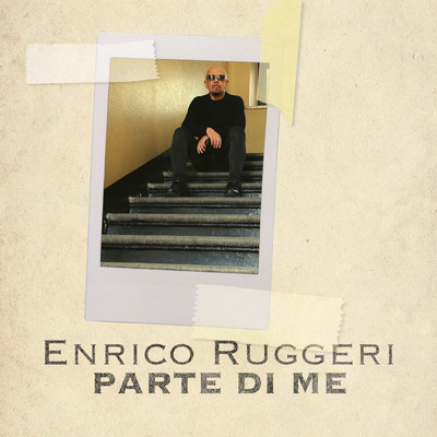 シングル/Parte di me/Enrico Ruggeri