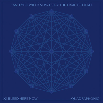 XI: BLEED HERE NOW (Explicit)/And You Will Know Us By The Trail Of Dead