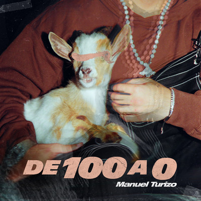 シングル/De 100 a 0/Manuel Turizo