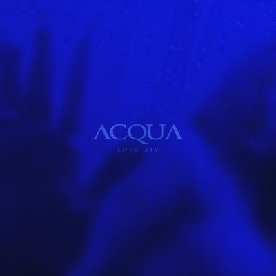 シングル/Acqua/Lord XIV