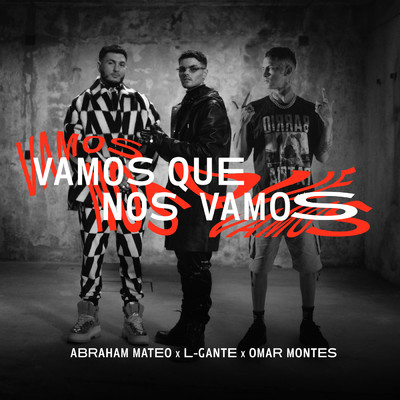Abraham Mateo／L-Gante／Omar Montes
