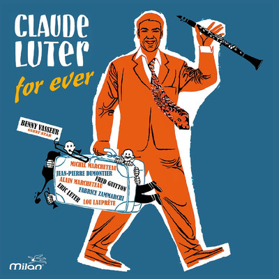 I Wish I Could Shimmy Like My Sister Kate/Claude Luter for Ever