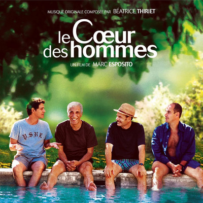 Le coeur des hommes (Musique du film de Marc Esposito)/Various Artists