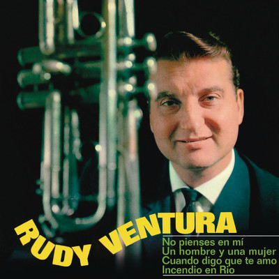 シングル/Cuando Digo Que Te Amo (Remasterizado)/Rudy Ventura