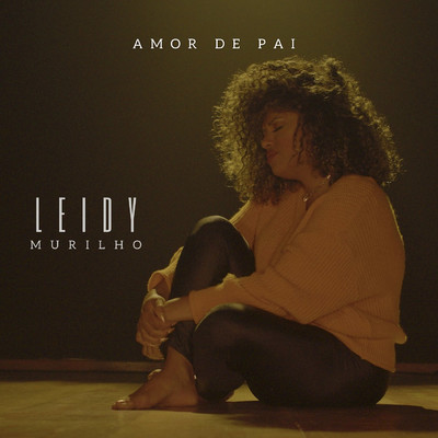 アルバム/Amor de Pai/Leidy Murilho