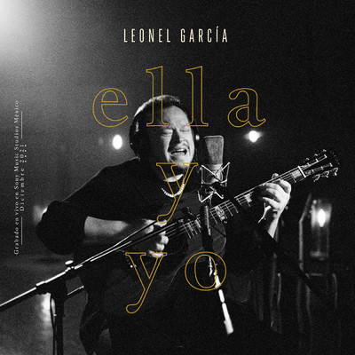 アルバム/Ella y Yo/Leonel Garcia