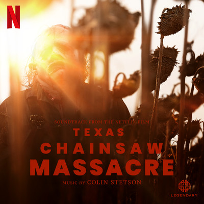 アルバム/Texas Chainsaw Massacre (Soundtrack from the Netflix Film)/Colin Stetson