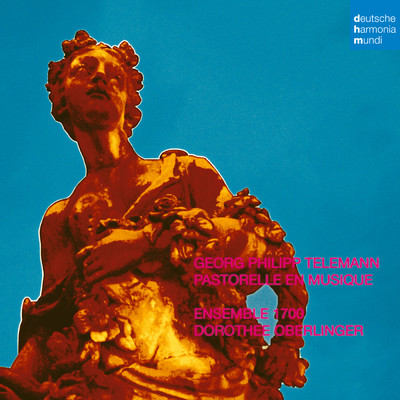 アルバム/Telemann: Pastorelle en musique/Dorothee Oberlinger