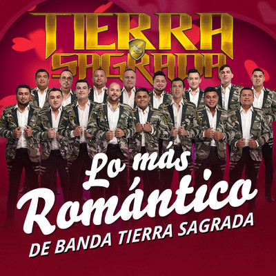 Lo Mas Romantico de Banda Tierra Sagrada/Julio Iglesias