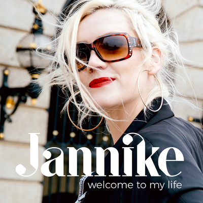 シングル/Welcome to My Life/Jannike