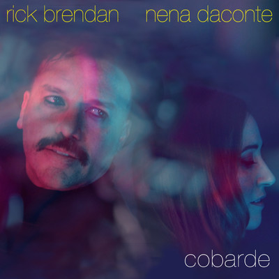 Cobarde feat.Nena Daconte/Rick Brendan