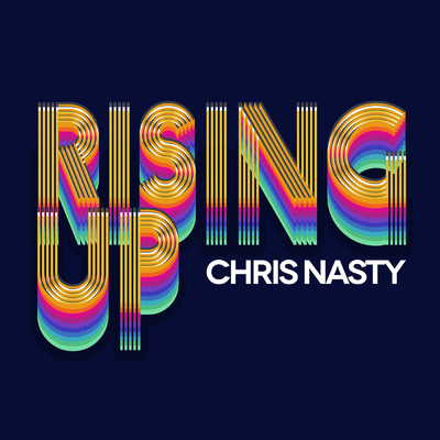 Rising Up/Chris Nasty