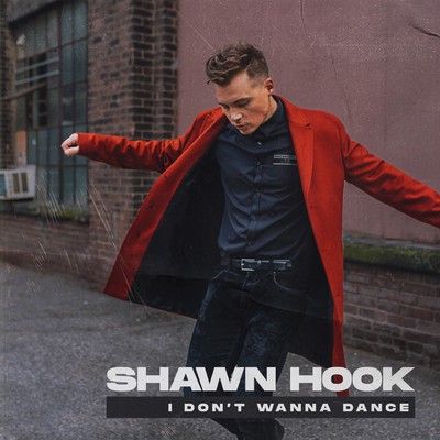 シングル/I Don't Wanna Dance/Shawn Hook