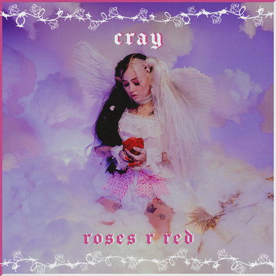 シングル/Roses R Red/Cray