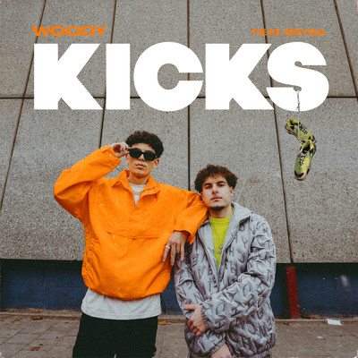 シングル/Kicks (Explicit) feat.Brysa/Woody
