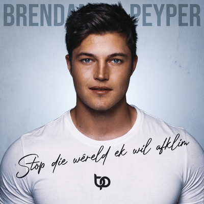 シングル/Stop die wereld ek wil afklim/Brendan Peyper