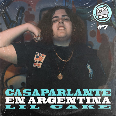 Casaparlante en Argentina: Lil CaKe/LiL CaKe