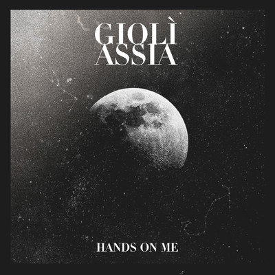 シングル/Hands On Me/Gioli & Assia