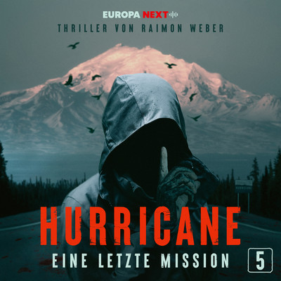 アルバム/Hurricane - Stadt der Lugen ／ Folge 5: Eine letzte Mission (Explicit)/Hurricane