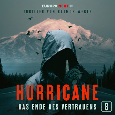 アルバム/Hurricane - Stadt der Lugen ／ Folge 8: Das Ende des Vertrauens (Explicit)/Hurricane