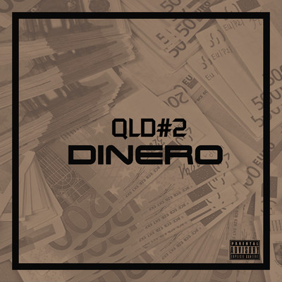 シングル/QLD #2 (Explicit)/Dinero