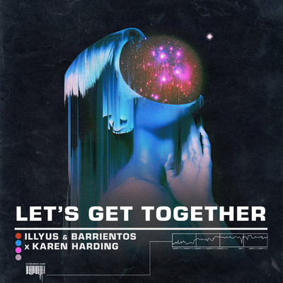 シングル/Let's Get Together/Illyus & Barrientos／Karen Harding