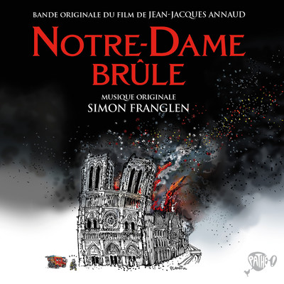 Notre-Dame brule (Bande originale du film)/Simon Franglen