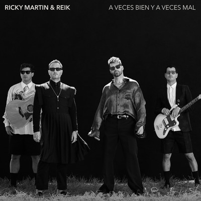 シングル/A Veces Bien Y A Veces Mal/Ricky Martin／Reik