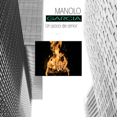 シングル/Un Poco de Amor/Manolo Garcia