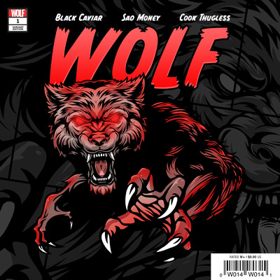Wolf (Explicit)/Black Caviar／Cook Thugless／Sad Money