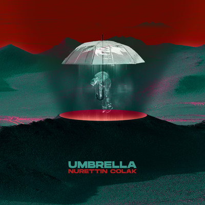 Umbrella/Nurettin Colak