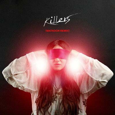 シングル/Killers (Matador Remix)/Liz Cass