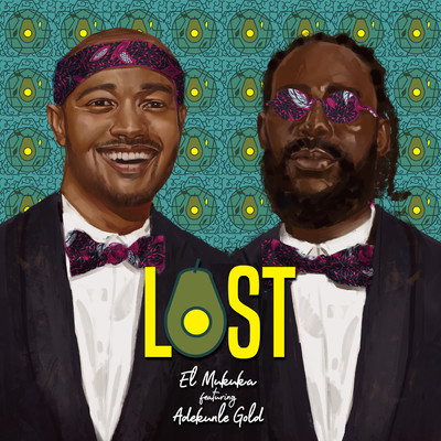 Lost feat.Adekunle Gold/El Mukuka