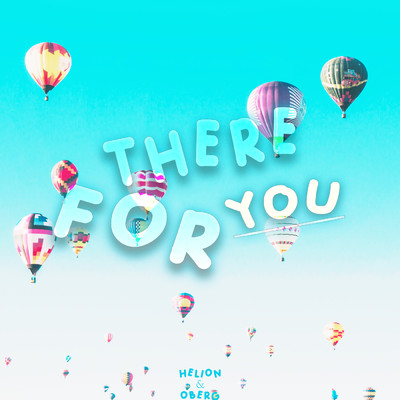 There For You feat.Allie Crystal/Helion／Oberg