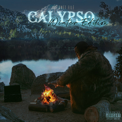 アルバム/Calypso : Winter Edition (Explicit)/Joe Dwet File