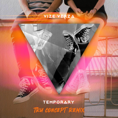 シングル/Temporary (TRU Concept Remix)/Vize Verza