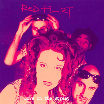 Love On The Street (Radio Version)/Red Flirt