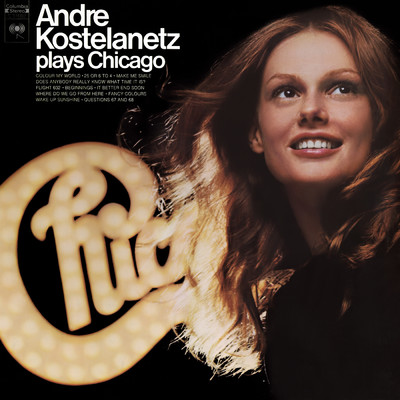 アルバム/Andre Kostenlanetz Plays Chicago/Andre Kostelanetz & His Orchestra