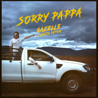 Sorry Pappa/Gazelle／Synth Peter