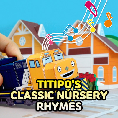 アルバム/Titipo's Classic Nursery Rhymes/Titipo Titipo
