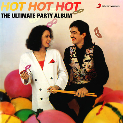 Hot Hot Hot (The Ultimate Party Album)/Merlyn Dsouza／Kim Cardoz